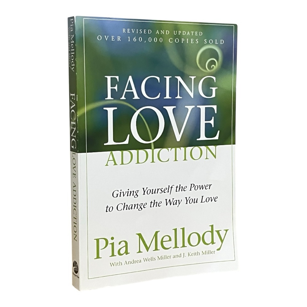 Facing Love Addiction by Pia Mellody